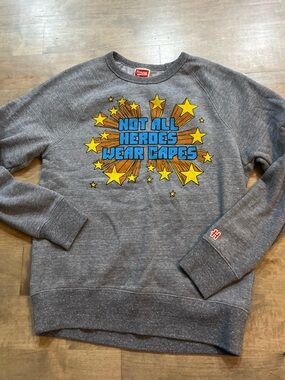 Homage Size Sm Gray Graphic 'Not All Heroes Wear Capes' Crewneck Sweatshirt